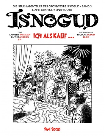 Isnogud: Ich als Kalif ......